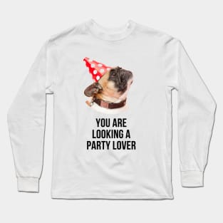 Party Lover Long Sleeve T-Shirt